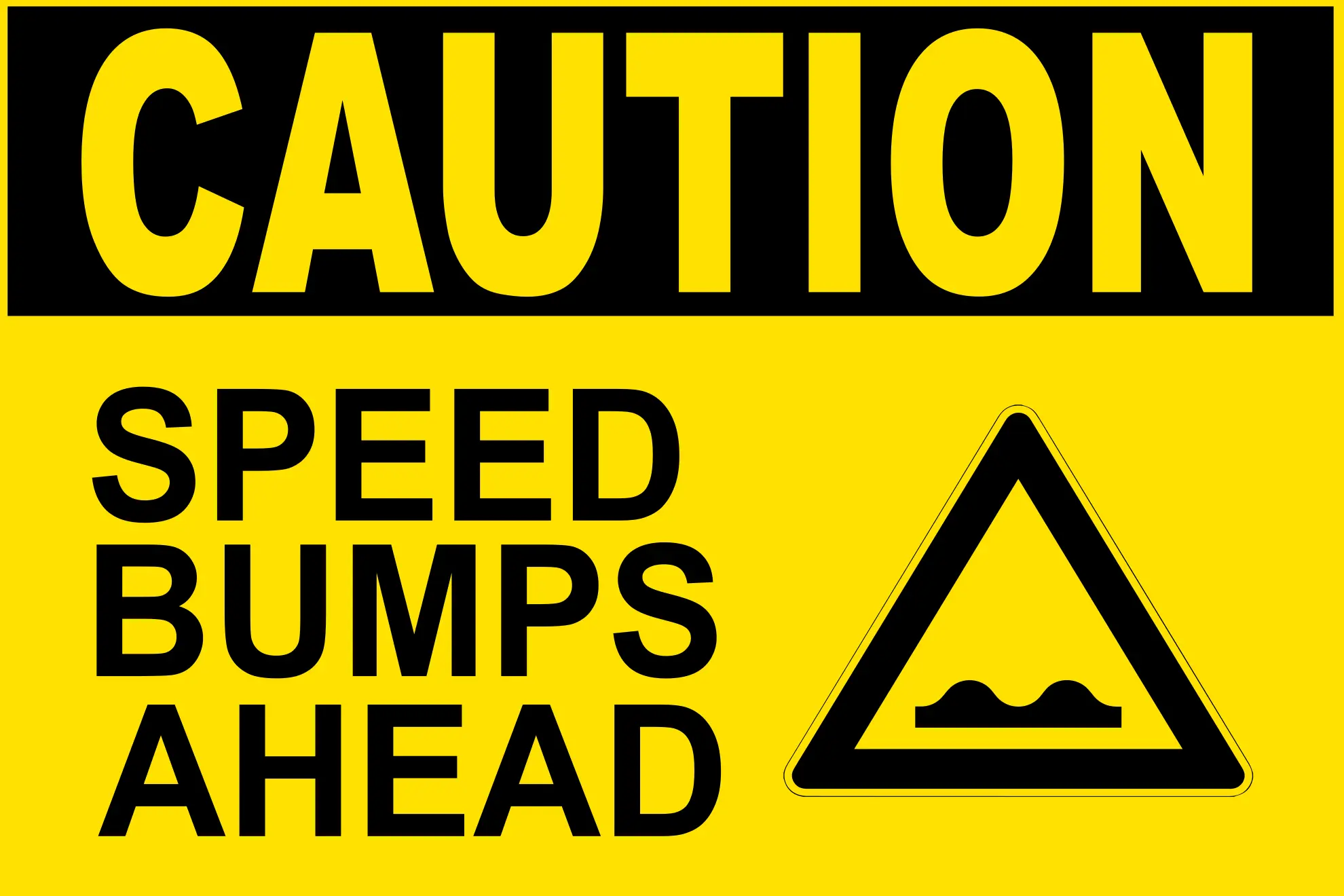 Caution Speed Bump