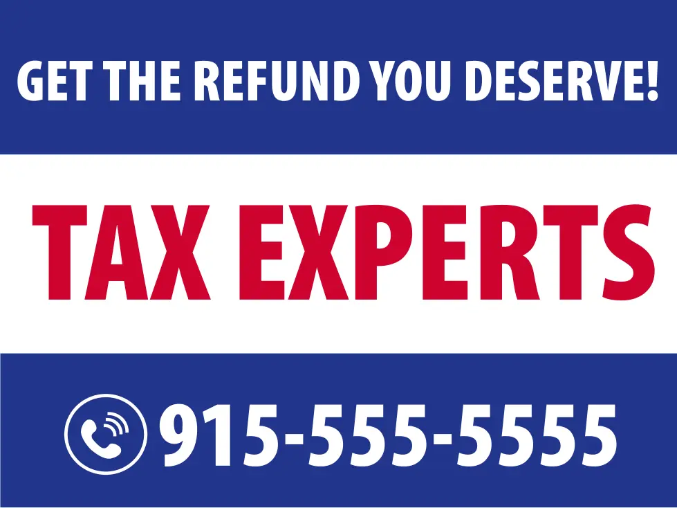 Tax Experts Yard Signs